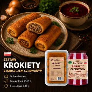  ZESTAW: KROKIETY Z MIĘSEM + BARSZCZ CZERWONY